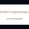 W POINT＆SPECIAL COUPON FAIR 開催のお知らせ