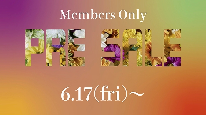 Members Only PRE SALE 6.17(fri)